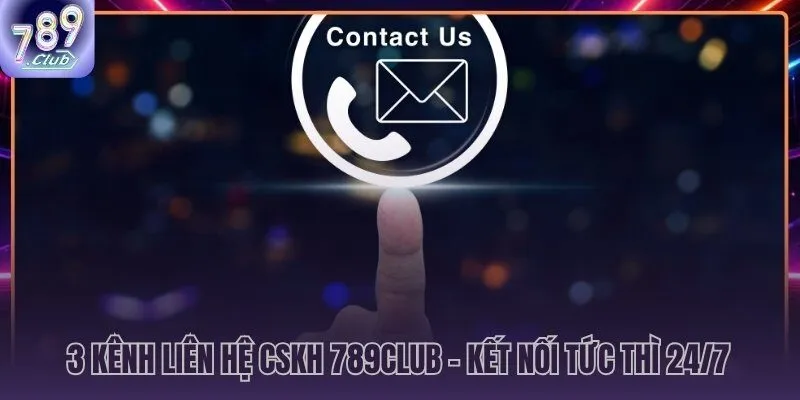 Hỗ trợ trực tuyến 24/7 Livechat, Telegram và Hotline luôn sẵn sàng