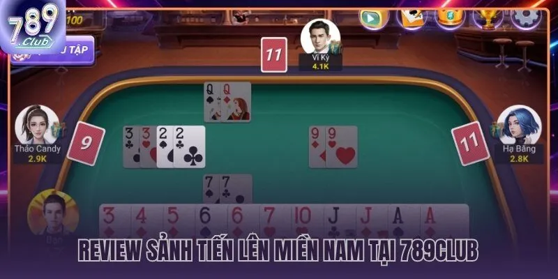 Tiến lên miền Nam 789CLUB sảnh TLMN hơn 200 bàn vận hành đồng thời