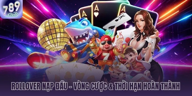 20 vòng cược hợp lệ cần hoàn thành trong đúng 7 ngày