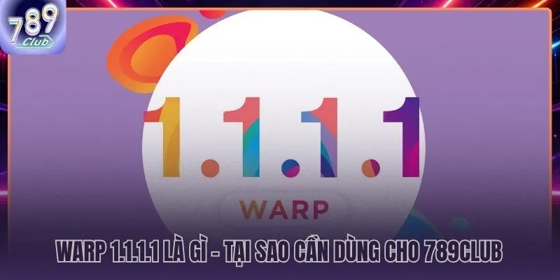 Tải 1.1.1.1 của Cloudflare phá chặn DNS nhà mạng Việt Nam miễn phí